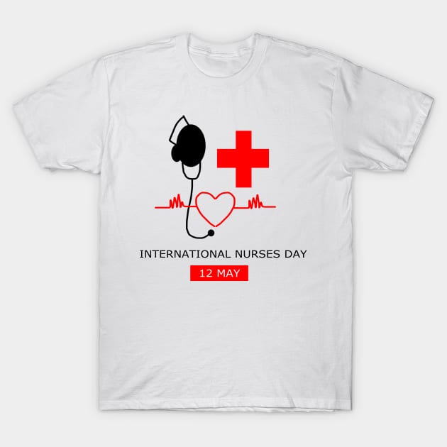 International Nurses Day T-Shirt by RAK20